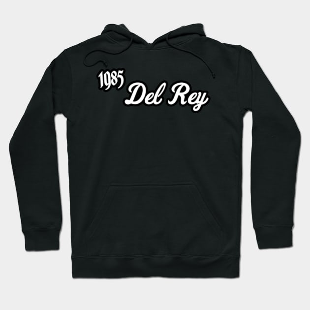 Del Rey - 1985 Hoodie by Erin Smart